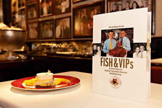 Fish & Vip's - Das Kochbuch mit Rezepten aus dem Fischeihafen Restaurant